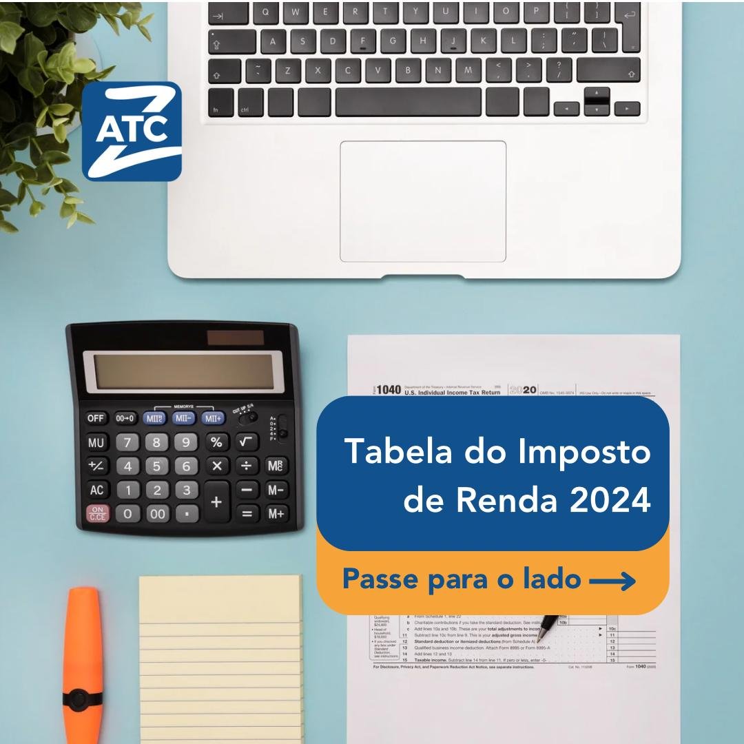 A nova tabela do Imposto de Renda 2024