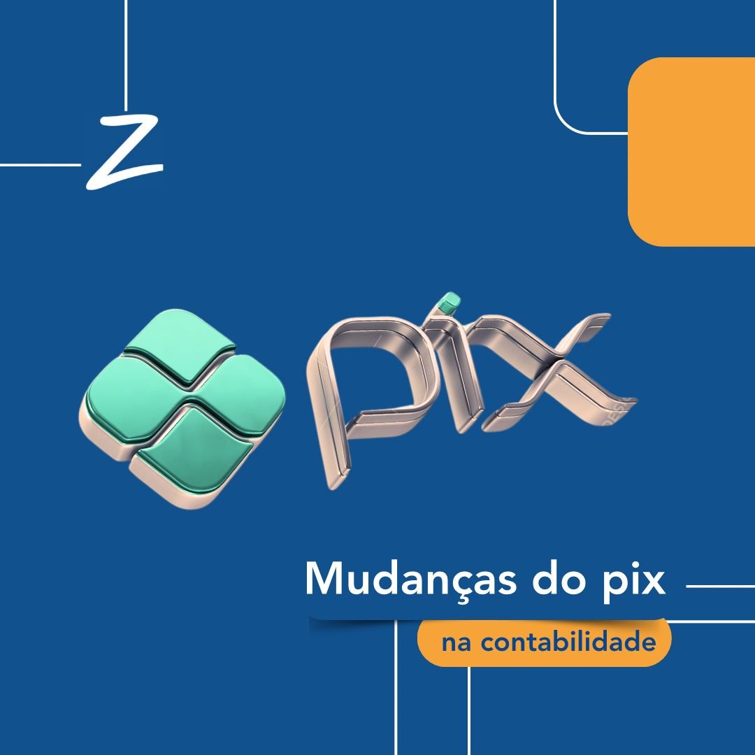 Mudanças do Pix na contabilidade