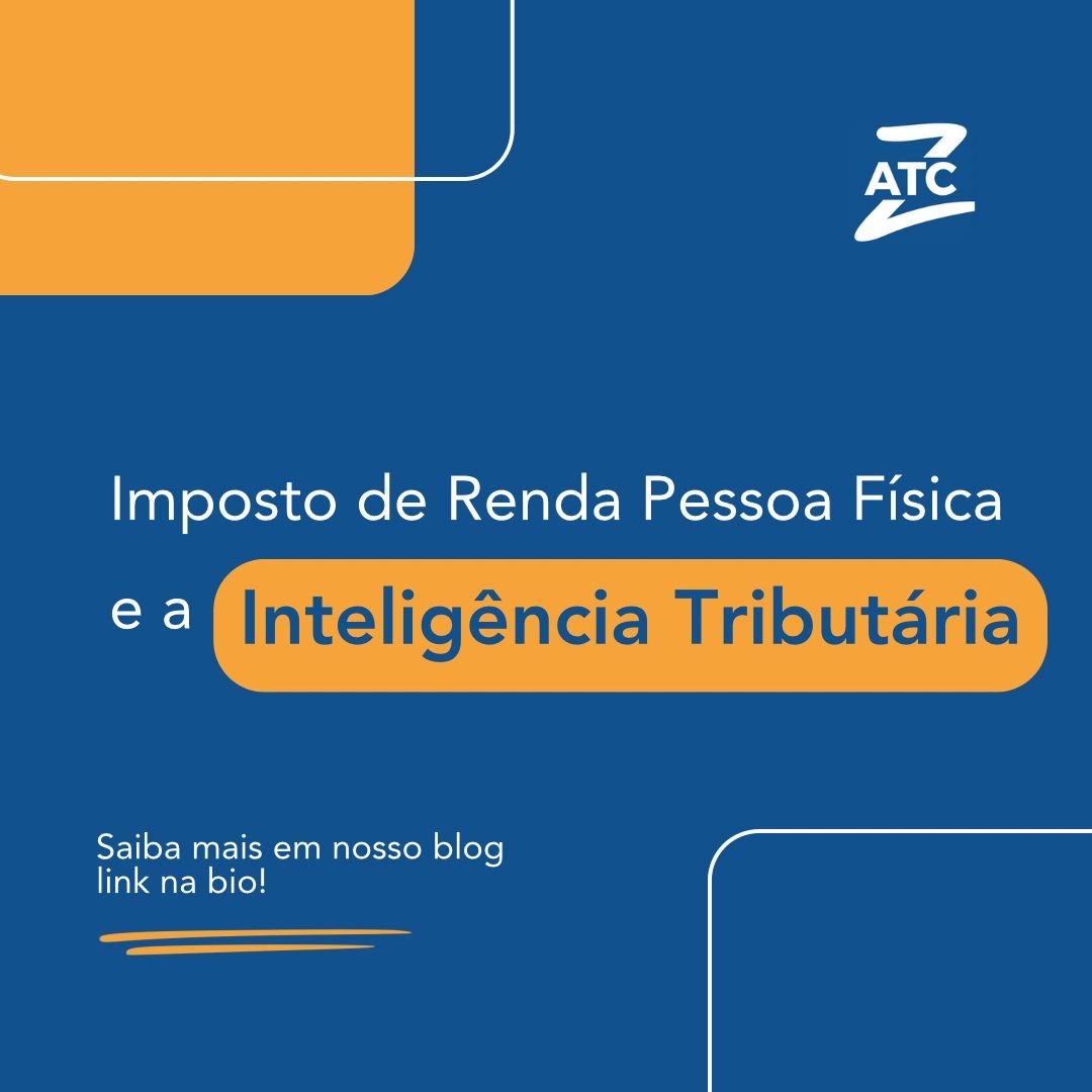 Imposto de Renda Pessoa Física e Inteligência Tributária