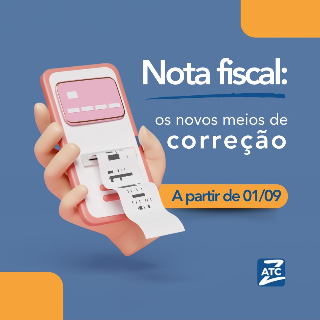 Nota fiscal: os novos meios de correção